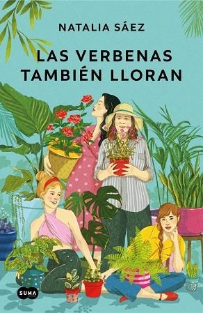 LAS VERBENAS TAMBIÉN LLORAN | 9788419835550 | SÁEZ, NATALIA | Llibreria L'Odissea - Libreria Online de Vilafranca del Penedès - Comprar libros