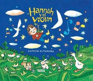 HANNAH Y EL VIOLÍN | 9786075840260 | KITAMURA, SATOSHI | Llibreria L'Odissea - Libreria Online de Vilafranca del Penedès - Comprar libros