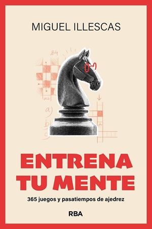 ENTRENA TU MENTE | 9788411328104 | ILLESCAS CÓRDOBA, MIGUEL | Llibreria L'Odissea - Libreria Online de Vilafranca del Penedès - Comprar libros