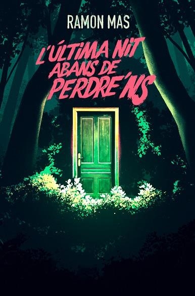 L'ÚLTIMA NIT ABANS DE PERDRE'NS | 9788412925784 | MAS, RAMON | Llibreria L'Odissea - Libreria Online de Vilafranca del Penedès - Comprar libros
