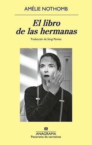 EL LIBRO DE LAS HERMANAS | 9788433929723 | NOTHOMB, AMÉLIE | Llibreria L'Odissea - Libreria Online de Vilafranca del Penedès - Comprar libros