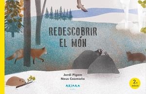 REDESCOBRIR EL MÓN | 9788418972645 | PIGEM, JORDI/CAAMAÑO, NEUS | Llibreria L'Odissea - Libreria Online de Vilafranca del Penedès - Comprar libros