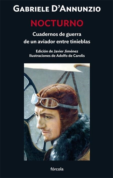 NOCTURNO CUADERNOS DE GUERRA DE UN AVIADOR ENTRE TINIEBLAS | 9788419969187 | D'ANNUNZIO, GABRIELE/JIMÉNEZ RUBIO, FRANCISCO JAVIER | Llibreria L'Odissea - Libreria Online de Vilafranca del Penedès - Comprar libros