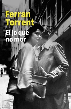 EL JO QUE NO MOR | 9788466432887 | TORRENT, FERRAN | Llibreria L'Odissea - Libreria Online de Vilafranca del Penedès - Comprar libros