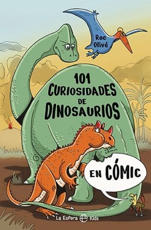 101 CURIOSIDADES DE DINOSAURIOS EN CÓMIC | 9788410940017 | OLIVÉ, ROC | Llibreria Online de Vilafranca del Penedès | Comprar llibres en català