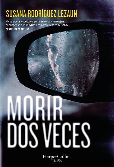 MORIR DOS VECES | 9788410642287 | RODRÍGUEZ LEZAUN, SUSANA | Llibreria L'Odissea - Libreria Online de Vilafranca del Penedès - Comprar libros