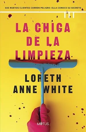 LA CHICA DE LA LIMPIEZA | 9788419767653 | WHITE, LORETH ANNE | Llibreria Online de Vilafranca del Penedès | Comprar llibres en català