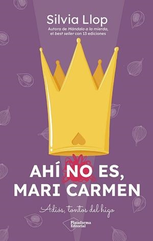 AHÍ NO ES MARI CARMEN | 9791387568139 | LLOP, SILVIA | Llibreria Online de Vilafranca del Penedès | Comprar llibres en català
