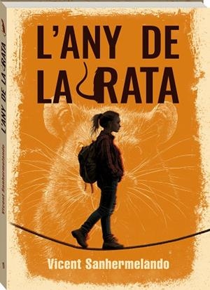 L'ANY DE LA RATA | 9788419913692 | SANHERMELANDO BELLVER, VICENT | Llibreria L'Odissea - Libreria Online de Vilafranca del Penedès - Comprar libros