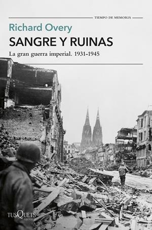SANGRE Y RUINAS | 9788411075183 | OVERY, RICHARD | Llibreria L'Odissea - Libreria Online de Vilafranca del Penedès - Comprar libros