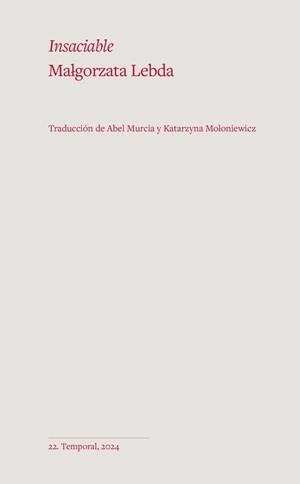 INSACIABLE | 9788412941104 | LEBDA, MALGORZATA | Llibreria Online de Vilafranca del Penedès | Comprar llibres en català