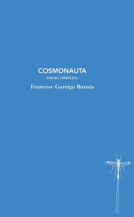 COSMONAUTA | 9788412969443 | GARRIGA BARATA, FRANCESC | Llibreria L'Odissea - Libreria Online de Vilafranca del Penedès - Comprar libros