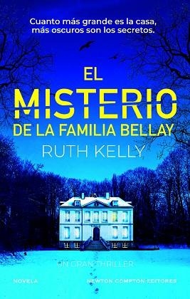 EL MISTERIO DE LA FAMILIA BELLAY | 9788410080133 | KELLY, RUTH | Llibreria Online de Vilafranca del Penedès | Comprar llibres en català