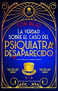 LA VERDAD SOBRE EL CASO DEL PSIQUIATRA DESAPARECIDO | 9788410080362 | MEAD, TOM | Llibreria L'Odissea - Libreria Online de Vilafranca del Penedès - Comprar libros
