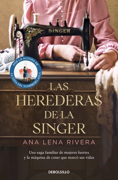 LAS HEREDERAS DE LA SINGER | 9788466363747 | RIVERA, ANA LENA | Llibreria L'Odissea - Libreria Online de Vilafranca del Penedès - Comprar libros