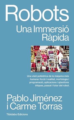 ROBOTS | 9788410013810 | JIME´NEZ, PABLO/TORRAS, CARME | Llibreria Online de Vilafranca del Penedès | Comprar llibres en català