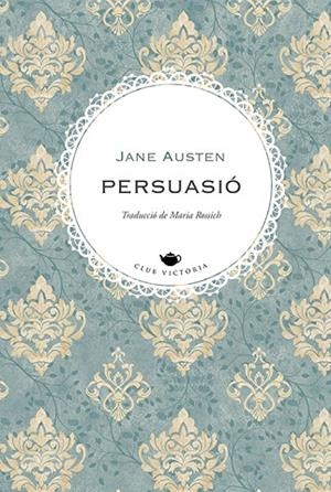 PERSUASIÓ | 9788419474698 | AUSTEN, JANE | Llibreria L'Odissea - Libreria Online de Vilafranca del Penedès - Comprar libros