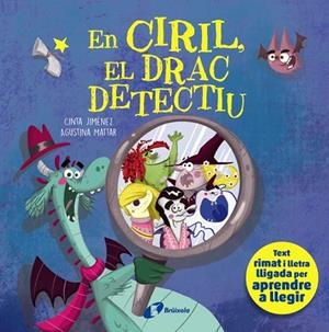 EN CIRIL EL DRAC DETECTIU | 9788413494357 | JIMÉNEZ, CINTA/MATTAR, AGUSTINA | Llibreria L'Odissea - Libreria Online de Vilafranca del Penedès - Comprar libros