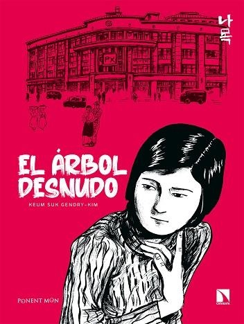 EL ÁRBOL DESNUDO | 9788418309793 | GENDRY-KIM, KEUM SUK | Llibreria L'Odissea - Libreria Online de Vilafranca del Penedès - Comprar libros