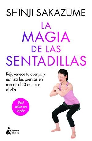 LA MAGIA DE LAS SENTADILLAS | 9788410164260 | SAKAZUME, SHINJI | Llibreria Online de Vilafranca del Penedès | Comprar llibres en català