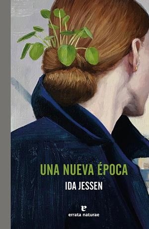 UNA NUEVA ÉPOCA | 9788419158901 | JESSEN, IDA | Llibreria L'Odissea - Libreria Online de Vilafranca del Penedès - Comprar libros