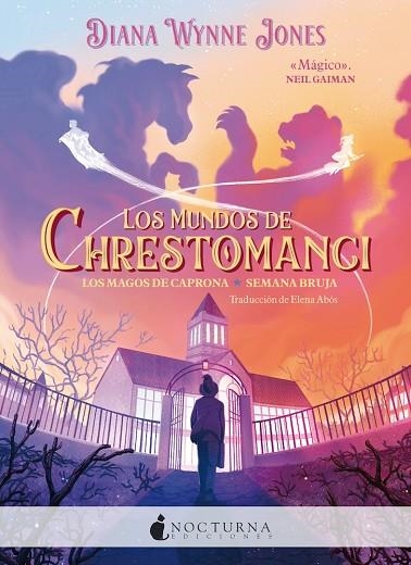 LOS MUNDOS DE CHRESTOMANCI LOS MAGOS DE CAPRONA Y SEMANA BRUJA | 9788419680693 | JONES, DIANA WYNNE | Llibreria L'Odissea - Libreria Online de Vilafranca del Penedès - Comprar libros