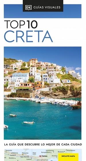 CRETA ( GUÍAS VISUALES TOP 10 ) | 9780241725740 | DK | Llibreria L'Odissea - Libreria Online de Vilafranca del Penedès - Comprar libros
