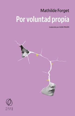 POR VOLUNTAD PROPIA | 9788412901818 | FORGET, MATHILDE | Llibreria Online de Vilafranca del Penedès | Comprar llibres en català