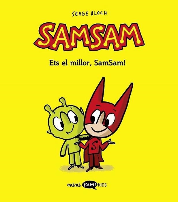SAMSAM 2 ETS EL MILLOR SAMSAM ! | 9788419183477 | BLOCH, SERGE | Llibreria L'Odissea - Libreria Online de Vilafranca del Penedès - Comprar libros