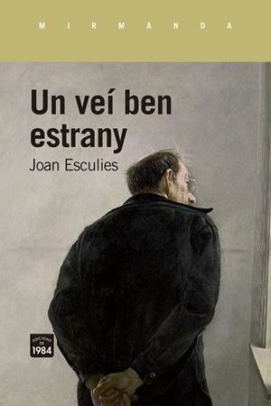 UN VEÍ BEN ESTRANY | 9788418858925 | ESCULIES, JOAN | Llibreria L'Odissea - Libreria Online de Vilafranca del Penedès - Comprar libros