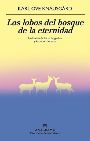 LOS LOBOS DEL BOSQUE DE LA ETERNIDAD | 9788433929204 | KNAUSGARD, KARL OVE | Llibreria L'Odissea - Libreria Online de Vilafranca del Penedès - Comprar libros