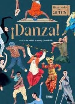 DANZA ! | 9786075840079 | SPALDING, SIR ALISTAIR/RAISH, JASON | Llibreria L'Odissea - Libreria Online de Vilafranca del Penedès - Comprar libros