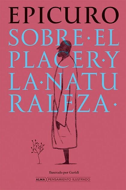 SOBRE EL PLACER Y LA NATURALEZA | 9788410206533 | EPICURO | Llibreria Online de Vilafranca del Penedès | Comprar llibres en català