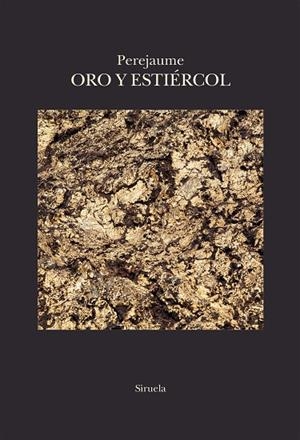ORO Y ESTIÉRCOL | 9788410415218 | PEREJAUME | Llibreria L'Odissea - Libreria Online de Vilafranca del Penedès - Comprar libros