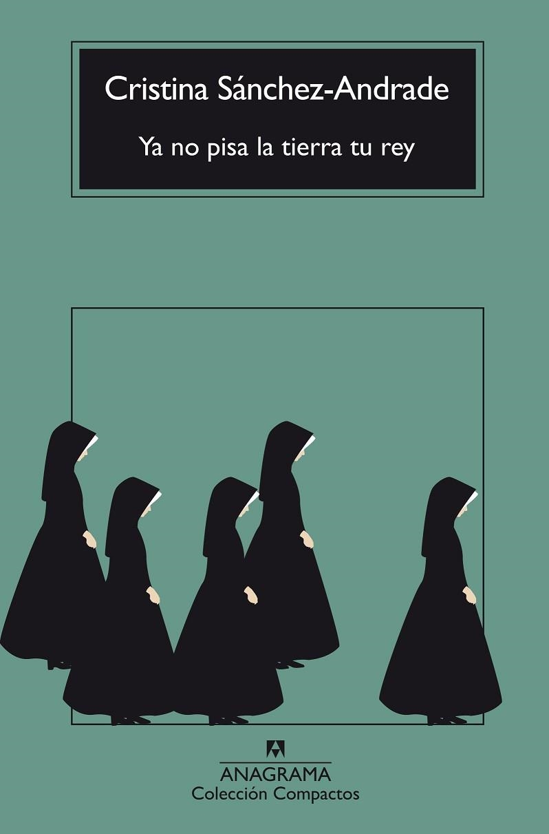 YA NO PISA LA TIERRA TU REY | 9788433929143 | SÁNCHEZ-ANDRADE, CRISTINA | Llibreria L'Odissea - Libreria Online de Vilafranca del Penedès - Comprar libros