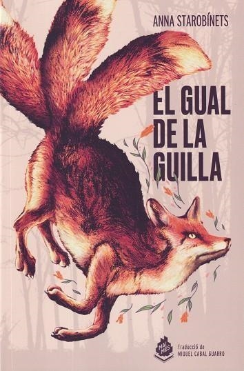 EL GUAL DE LA GUILLA | 9788410254169 | STAROBÍNETS, ANNA | Llibreria Online de Vilafranca del Penedès | Comprar llibres en català