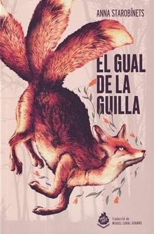 EL GUAL DE LA GUILLA | 9788410254169 | STAROBÍNETS, ANNA | Llibreria L'Odissea - Libreria Online de Vilafranca del Penedès - Comprar libros