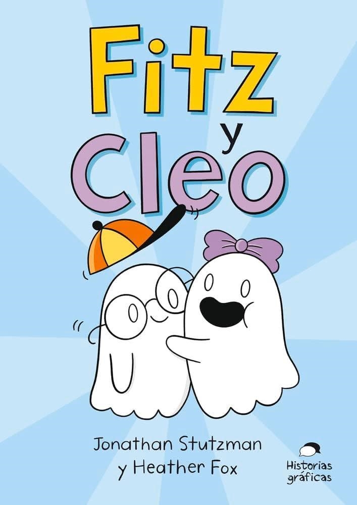 FITZ Y CLEO | 9786075575711 | STUTZMAN, JONATHAN/FOX, HEATHER | Llibreria Online de Vilafranca del Penedès | Comprar llibres en català
