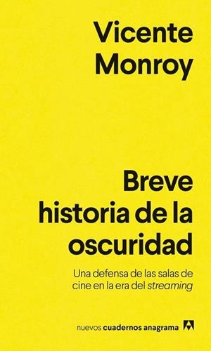 BREVE HISTORIA DE LA OSCURIDAD | 9788433929495 | MONROY, VICENTE | Llibreria Online de Vilafranca del Penedès | Comprar llibres en català