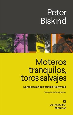 MOTEROS TRANQUILOS TOROS SALVAJES | 9788433929297 | BISKIND, PETER | Llibreria Online de Vilafranca del Penedès | Comprar llibres en català