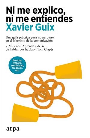 NI ME EXPLICO NI ME ENTIENDES | 9788410313408 | GUIX, XAVIER | Llibreria L'Odissea - Libreria Online de Vilafranca del Penedès - Comprar libros