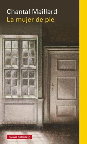 LA MUJER DE PIE | 9788410317857 | MAILLARD, CHANTAL | Llibreria Online de Vilafranca del Penedès | Comprar llibres en català