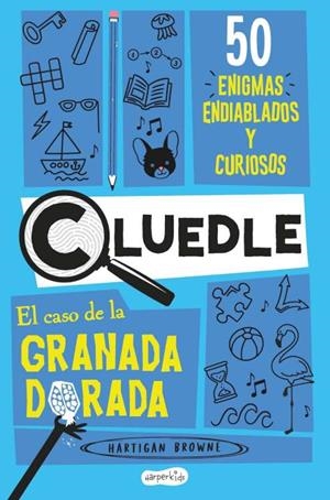 CLUEDLE 2 EL CASO DE LA GRANADA DORADA | 9788419802699 | BROWNE, HARTIGAN | Llibreria L'Odissea - Libreria Online de Vilafranca del Penedès - Comprar libros