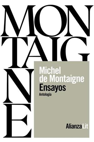 ENSAYOS ( ANTOLOGÍA ) | 9788411488877 | DE MONTAIGNE, MICHEL | Llibreria L'Odissea - Libreria Online de Vilafranca del Penedès - Comprar libros