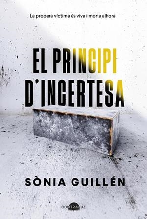 EL PRINCIPI D'INCERTESA | 9788419822529 | GUILLÉN, SÒNIA | Llibreria L'Odissea - Libreria Online de Vilafranca del Penedès - Comprar libros