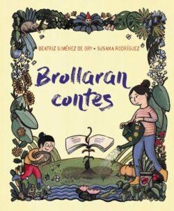 BROLLARAN CONTES | 9788419893376 | GIMÉNEZ DE ORY, BEATRIZ/RODRÍGUEZ, SUSANA | Llibreria L'Odissea - Libreria Online de Vilafranca del Penedès - Comprar libros