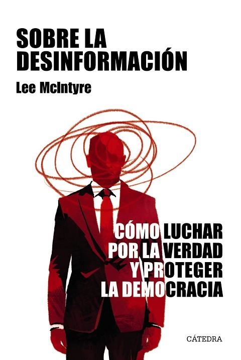 SOBRE LA DESINFORMACIÓN | 9788437648453 | MCINTYRE, LEE | Llibreria Online de Vilafranca del Penedès | Comprar llibres en català