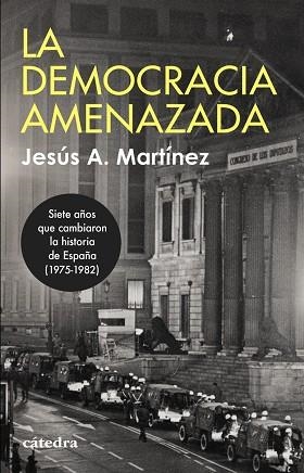 LA DEMOCRACIA AMENAZADA | 9788437648514 | MARTÍNEZ, JESÚS A. | Llibreria Online de Vilafranca del Penedès | Comprar llibres en català