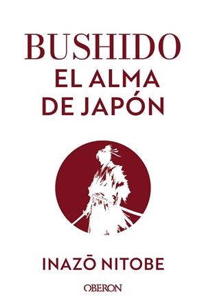 BUSHIDO EL ALMA DE JAPÓN | 9788441551152 | NITOBE, INAZO | Llibreria Online de Vilafranca del Penedès | Comprar llibres en català