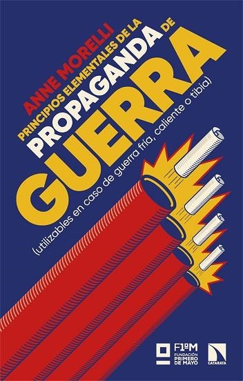 PRINCIPIOS ELEMENTALES DE LA PROPAGANDA DE GUERRA | 9788410672468 | MORELLI, ANNE | Llibreria Online de Vilafranca del Penedès | Comprar llibres en català
